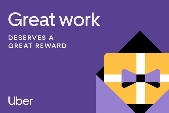 Uber Great Work eGift (EN Version) Great Work theme (EN version) – Uber Rides eGift Card