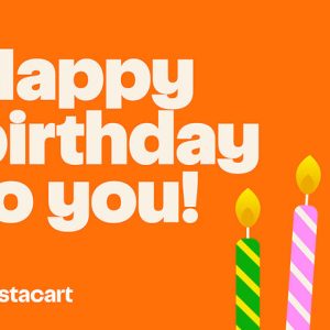 Instacart Birthday eGift (EN Version) Happy Birthday to You (EN version) – Instacart eGift Card