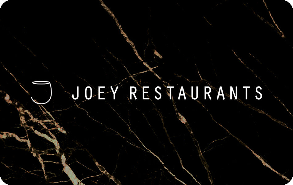 JOEY Restaurant (EN Version) Joey Restaurants eGift Card (EN version)